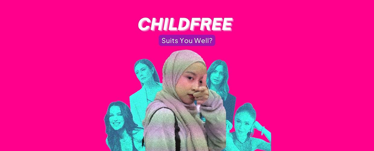 Childfree Bikin Awet Muda, Suits You Well?