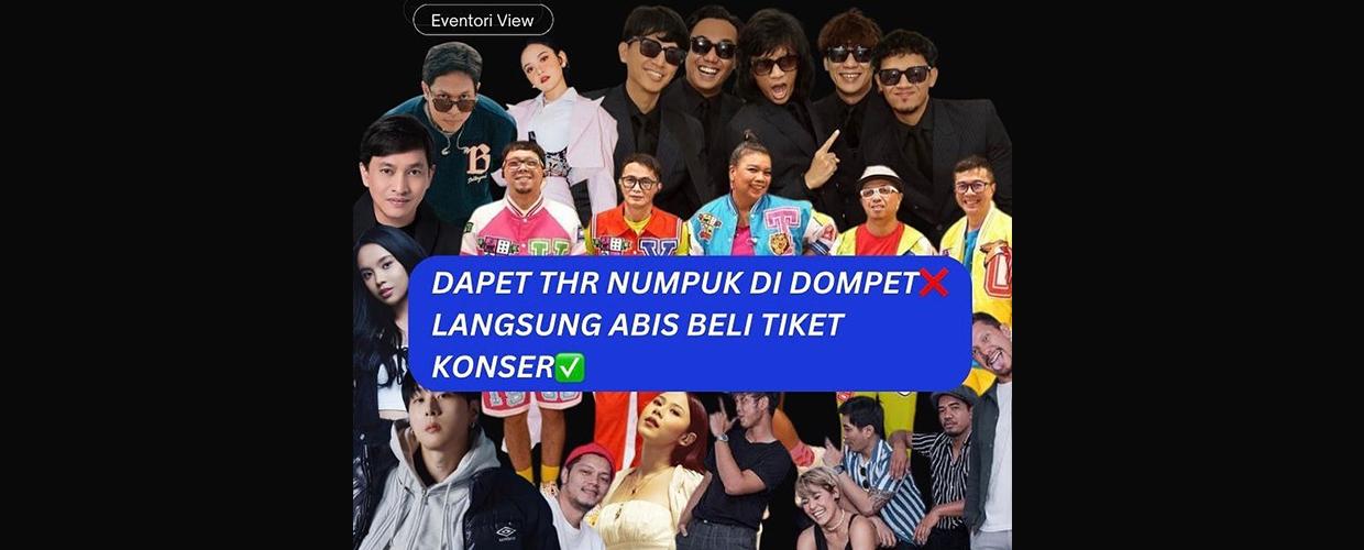 9 Konser dan Festival yang Harus Lo Datengin After Lebaran