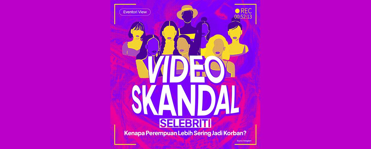 Kenapa Perempuan Lebih Sering Jadi Korban Video Skandal?