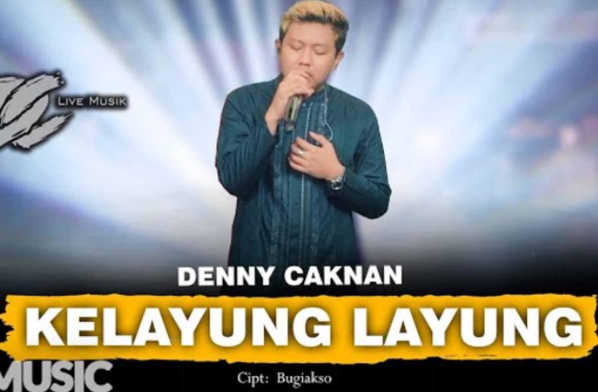 Lirik Lagu “Kelayung Layung” Denny Caknan