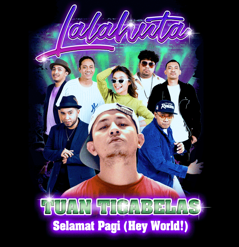 Lalahuta Berkolaborasi Dengan Tuan Tigabelas di Single “Selamat Pagi (Hey World)”