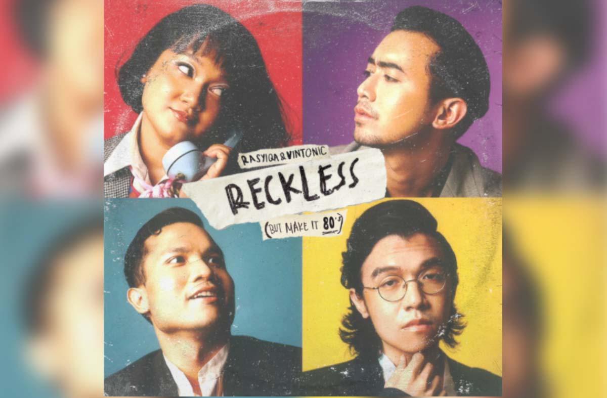 Sama Lirik, Beda Rasa ''Reckless (But Make It 80's)'' Hasil Kolaborasi Rasyiqa & Vintonic