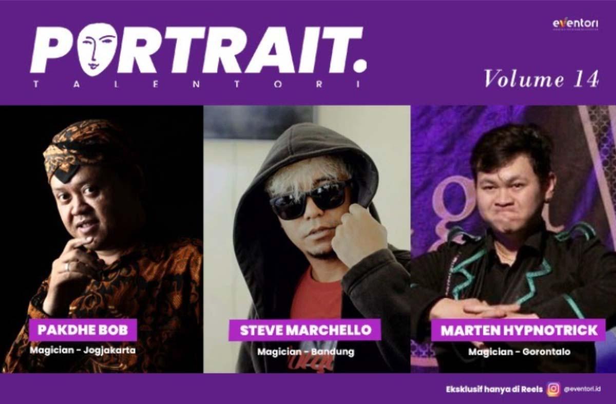 Portrait Vol. 14 : Pengalaman Dari Para Pesulap Indonesia
