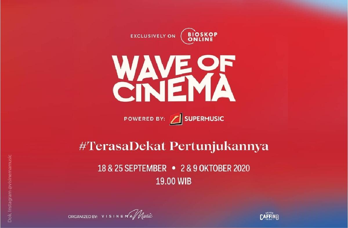 Konser Virtual Wave of Cinema Hadirkan 30 Musisi Tanah Air