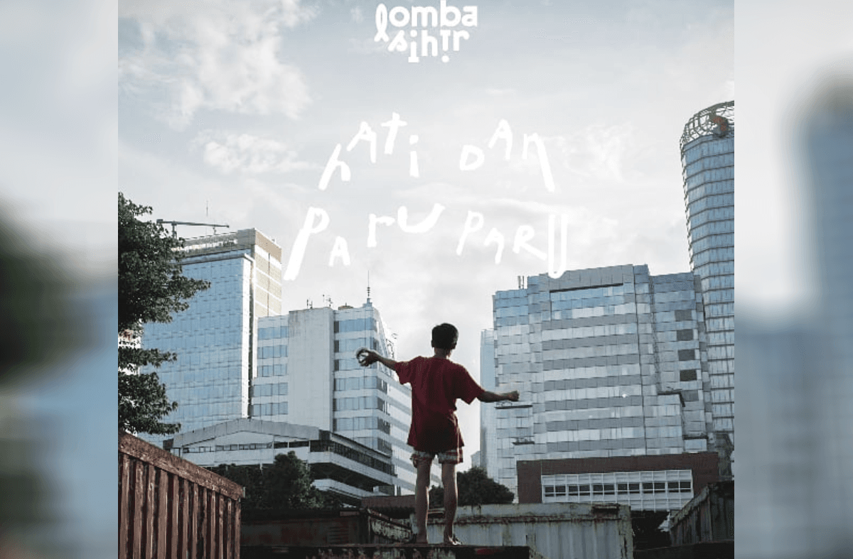 "Hati dan Paru-Paru", Singgel Perdana dari Lomba Sihir