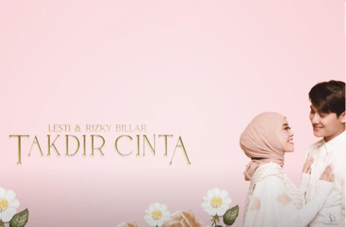 Lesti Kejora dan Rizky Billar Persembahkan Lagu ''Takdir Cinta''