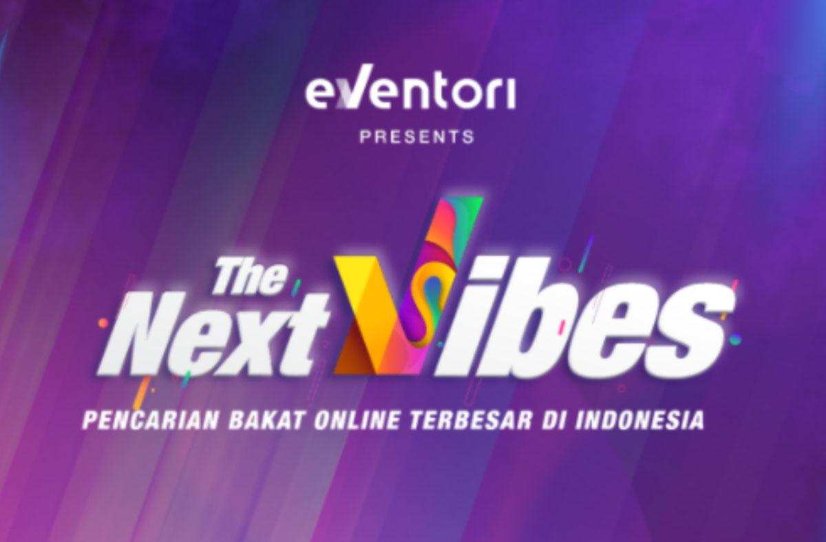 The Next Vibes, Kompetisi Pencarian Bakat Talenta Lokal dengan Hadiah Total 1 Miliar Rupiah