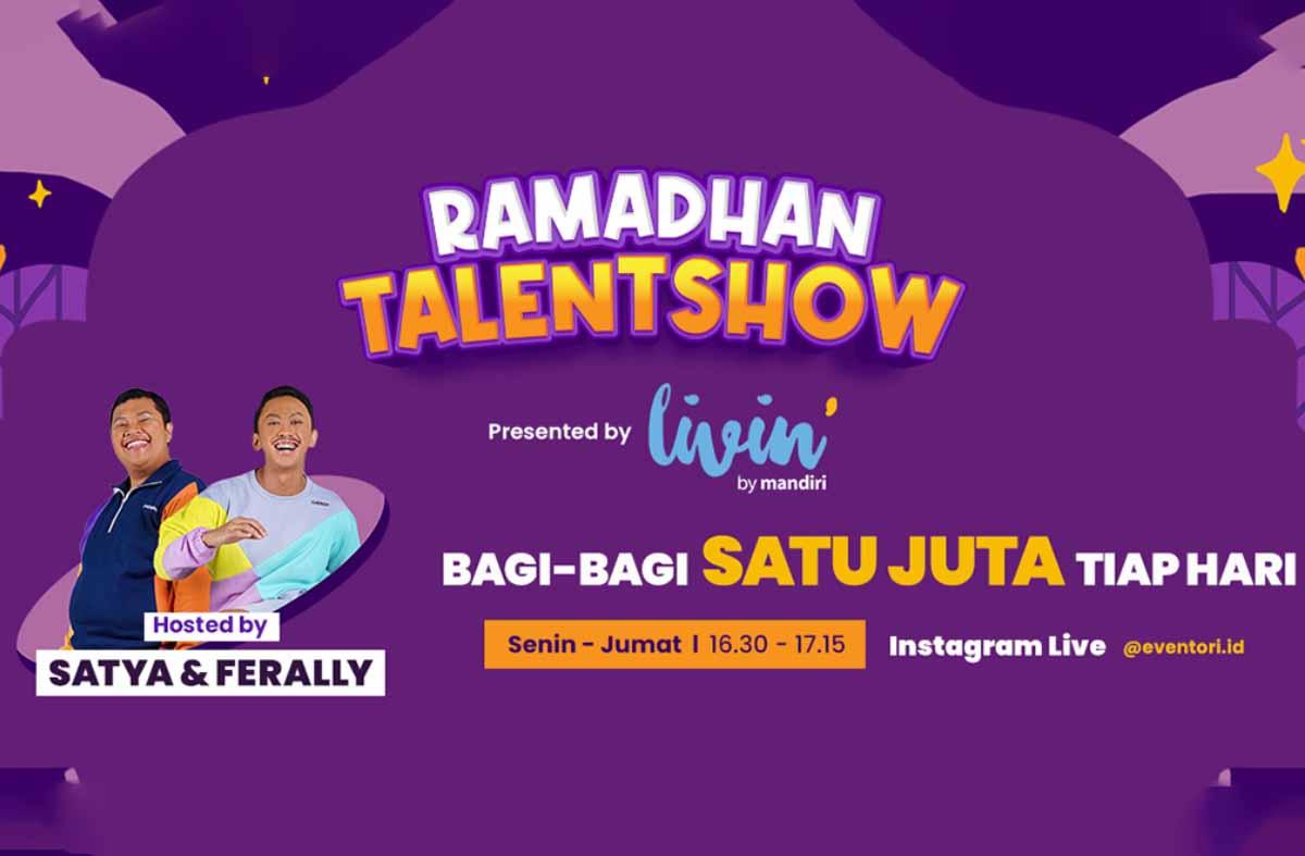 Ramadhan Talentshow Dipersembahkan oleh Livin by Mandiri