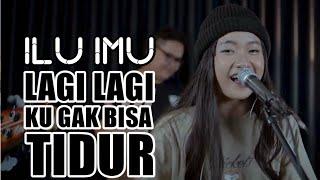 Lirik Lagu "ILU IMU" (Lagi-Lagi Ku Gak Bisa Tidur) Hati Band yang Viral di TikTok